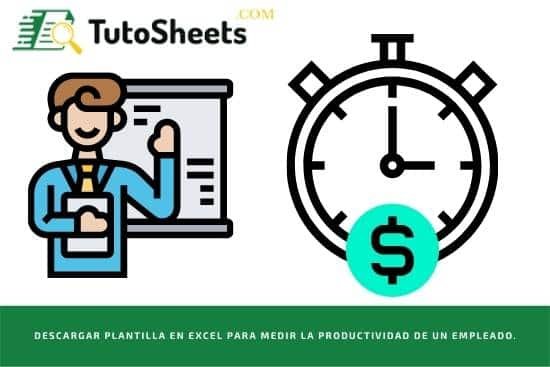 Plantilla en Excel para medir la productividad de un empleado