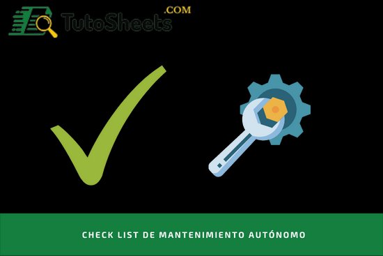 Check list de mantenimiento autónomo