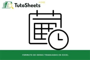 Formato de horas trabajadas en Excel